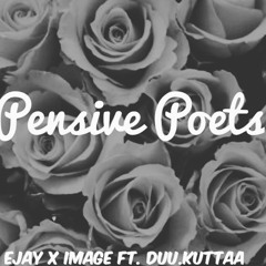 Pensive Poets- Ogi.Ejay X Image feat. Duu.Kuttaa