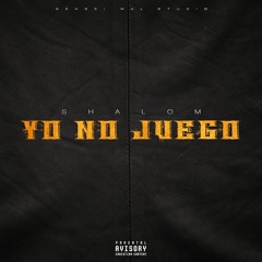 Yo No Juego - CShalom