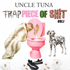 Trap Piece Of Shit