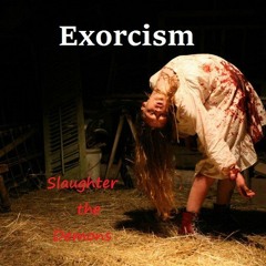 Exorcism