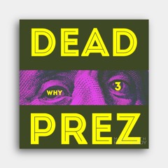 Dead prez