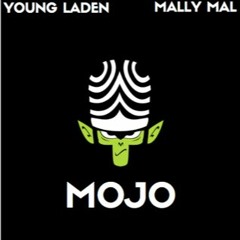 Mojo - Young Laden X Mally Mal (Produced By Quality) (1)