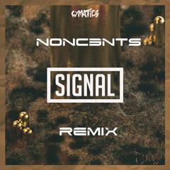 Cymatics -"Signal"-(NONC3NTS Remix)