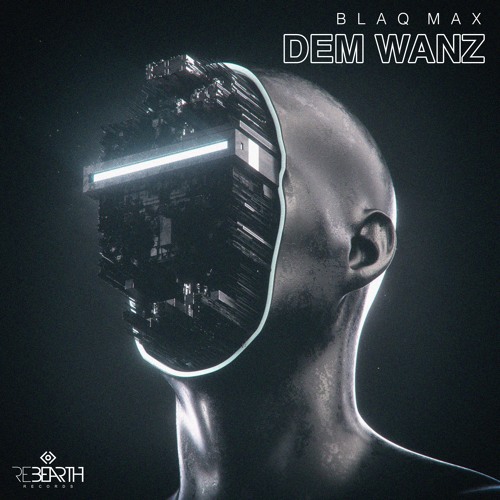 Dem Wanz (OUT NOW)