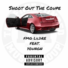 Shoot Out the Coupe (ft.YoungN)