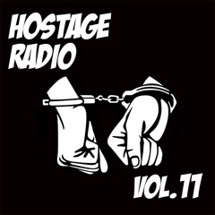 Hostage Radio Vol. 11 - The Hacker