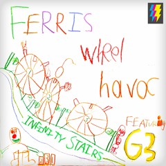 Ferris Wheel Havoc (feat. G3)