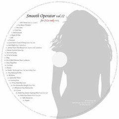 DJ Iwata - Smooth Operator Vol,12 Jennifer Lopez Only Mix