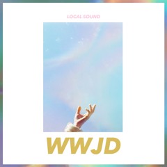 Local Sound - WWJD