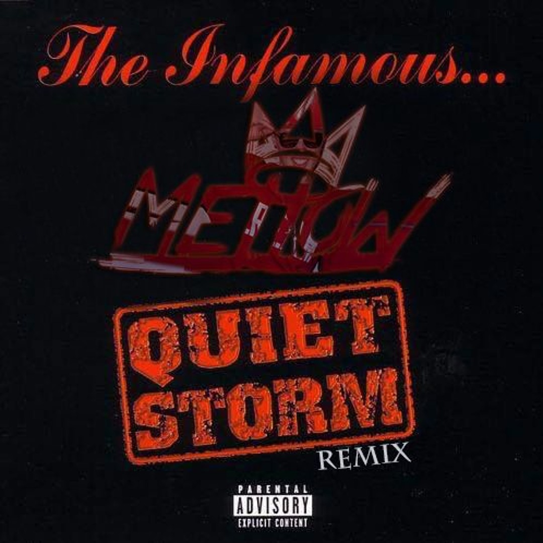 Mobb Deep – Quiet Storm (Remix) Stream Mobb Deep - Quiet Storm - By Mellow (REMIX) by Mellow