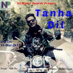 Tanha Dil | Shaan | Nikki Boi | Karaoke Series | NEALpari Records