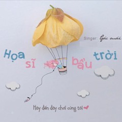 Họa Sĩ Bầu Trời (Sky Painter) - Gác Mái