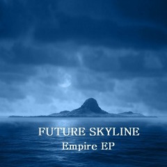 Future Skyline - Empire