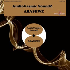 AudioGasmic Soundz - Abashwe
