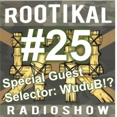 Rootikal Radioshow #25 - 14th March 2017
