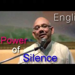 Power of Silence (Eng) ~BK Suraj