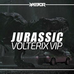 Xaebor - Jurassic (Volterix VIP) [Free Download]