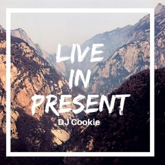 LIVE IN PRESENT