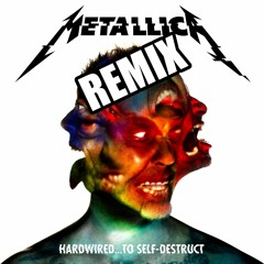Metallica: Hardwired... To Self - Remix