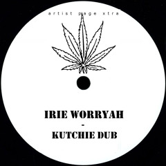 Irie Worryah - Kutchie Dub