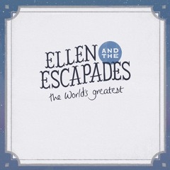 Ellen and the Escapades - The World's Greatest (R Kelly Cover)