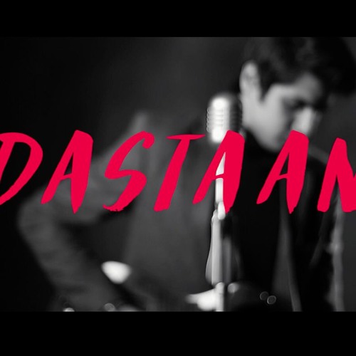 Dastaan - Abdullah Qureshi