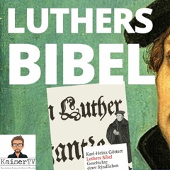 Luthers Bibel - Karl-Heinz Göttert im Gespräch