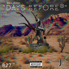 Days Before LONER ® [ Prod By. Ditty Beatz ]