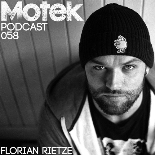 Motek Podcast 058 - Florian Rietze