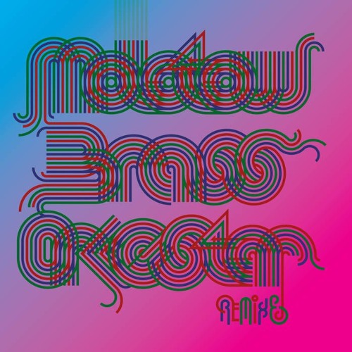 Molotow Brass Orkestar - Hotel Radium Umlaut remix feat. Anthi