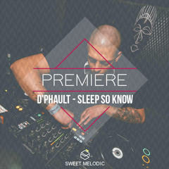 PREMIERE : D'Phault Feat. Kieran Fowkes - Sleep So Know [BLINDFOLD Recordings]
