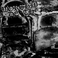 WORSHIP DEATH - No Salvation -