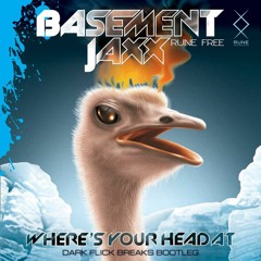 RUNE: Basement Jaxx — Where's Your Head At (Dark Flick Breaks Bootleg) • FREE