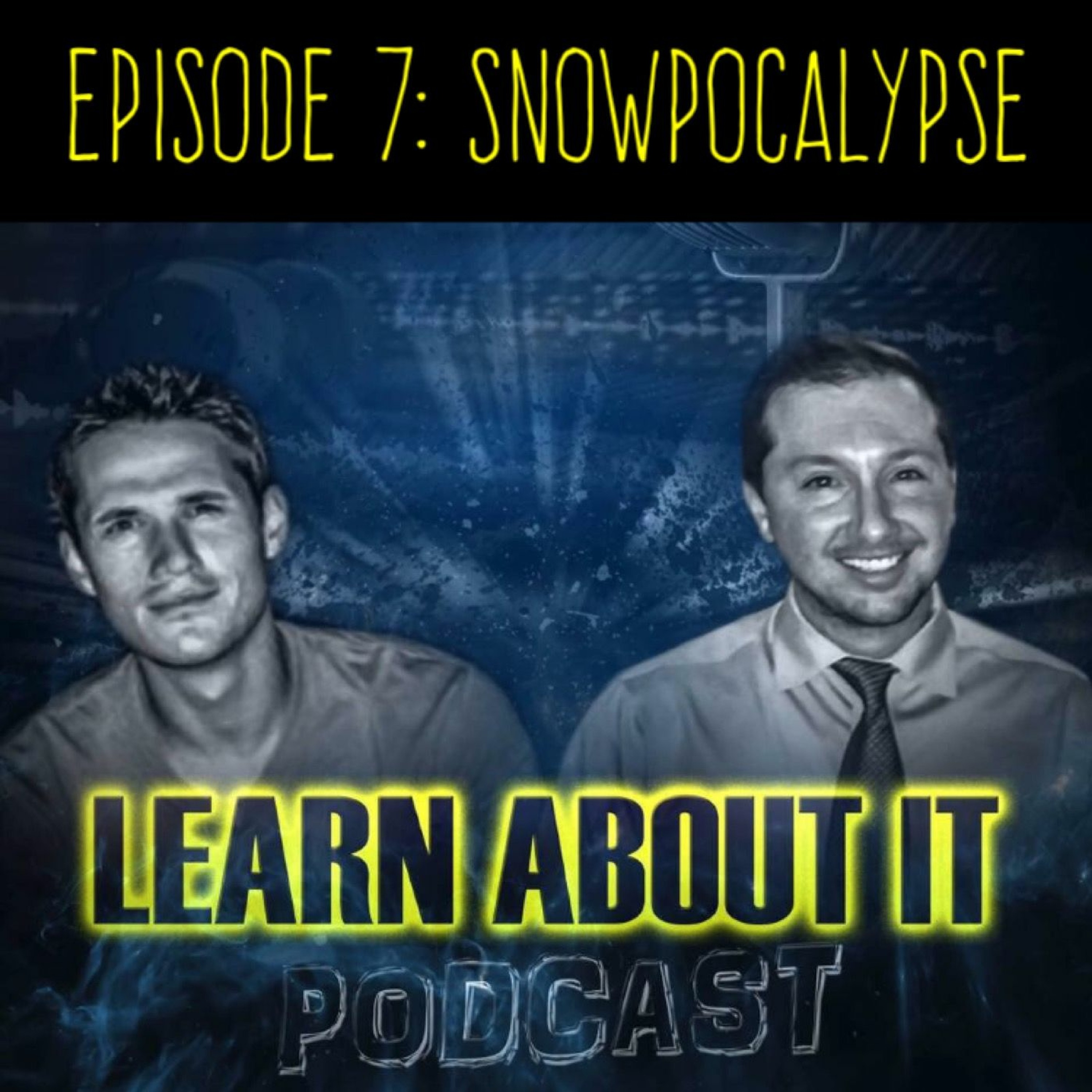 LAI 7 - Snowpocalypse