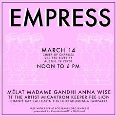 SXSW Day Showcase - Empress: bossbabesATX x Girlfriend @ Cheer Up Charlies
