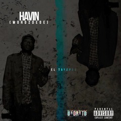 Havin (Word 2 De De)