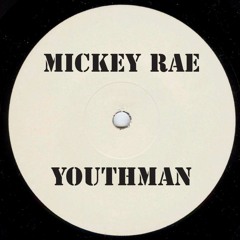 MickeyRae - YouthMan (PreMaster)
