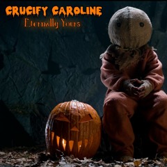 Crucify Caroline - Eternally Yours (Keyboard Instrumental)[Motionless in White Cover]