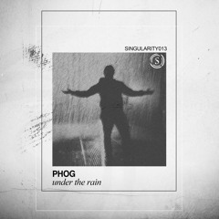 Phog - Under The Rain (VTK Remix)