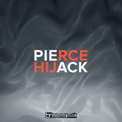 Pierce - Hijack [Bassrush Records]