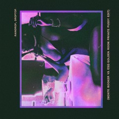 raindrop, droptop (monte booker vs ESQ private pussy edit)