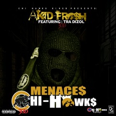 "MENACES" - AK4D FRE$H Ft. TRA DIZOL