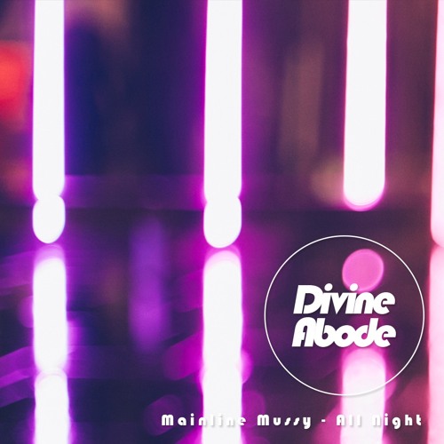 Mainline Mussy - All Night (Premier) [Free Download]