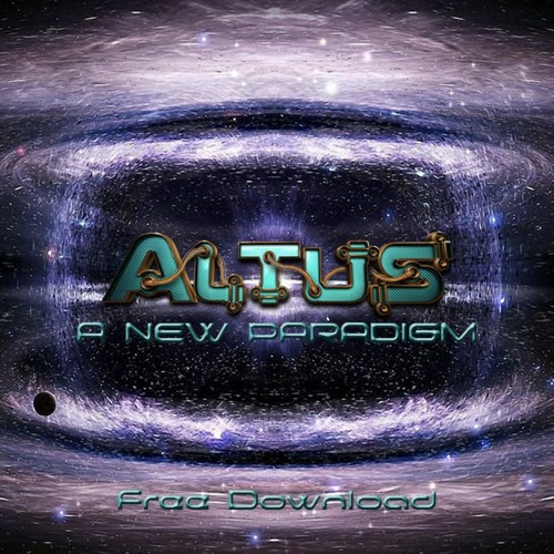 Stream Altus - A New Paradigm - FREE DOWNLOAD by Altus | Listen online ...