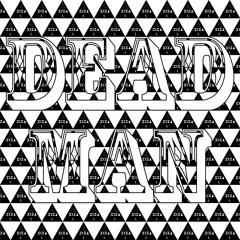 Dead Man (REMIX by Camilo Lara / Mexican Institute of Sound MIS / Instituto Mexicano del Sonido IMS)