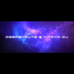 Nitram DJ & Deepshoutz - Andromeda