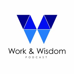 Work and Wisdom Episode 1: Don Cardon
