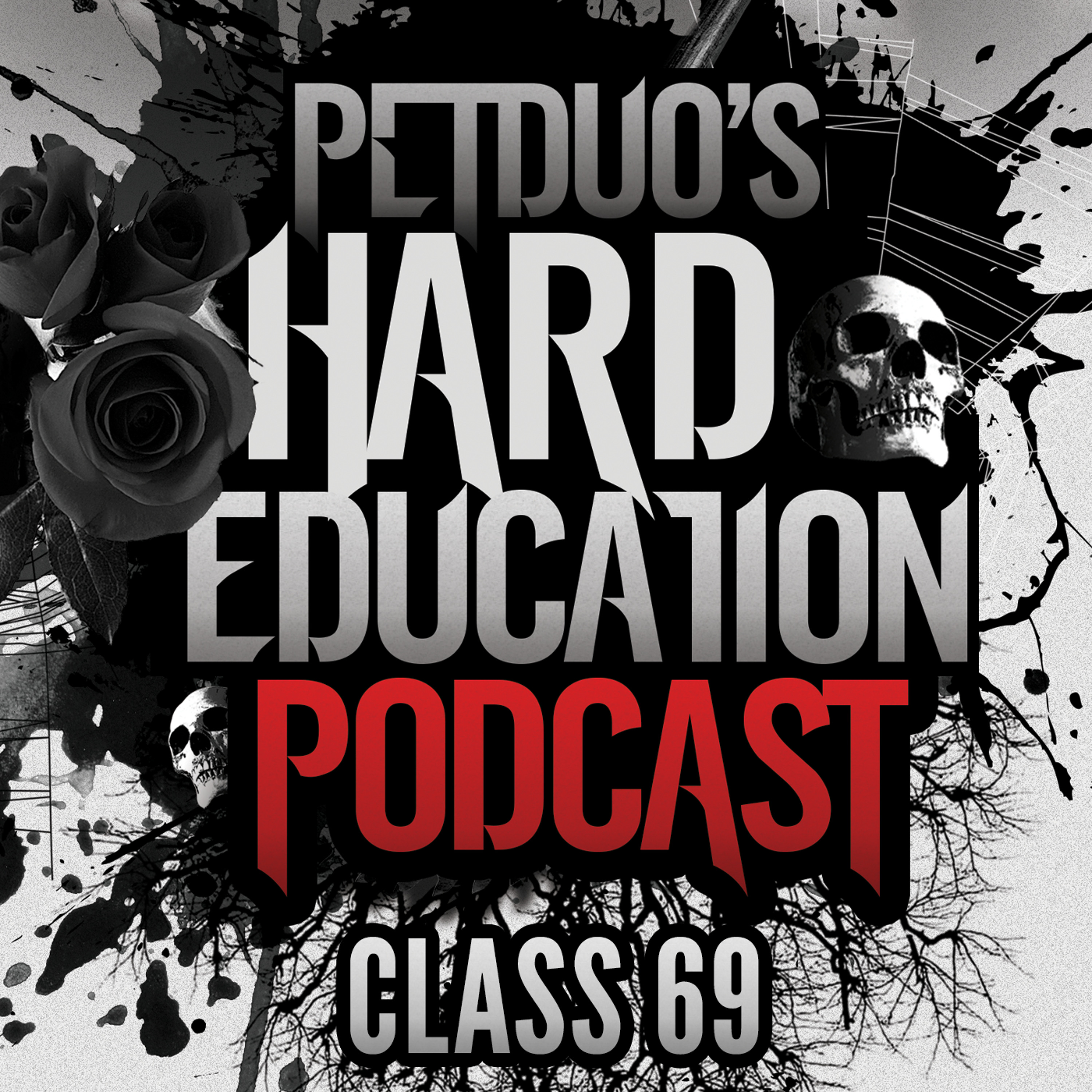 PETDuo's Hard Education Podcast - Class 69 - Special Alex TB & Buchecha episode artwork