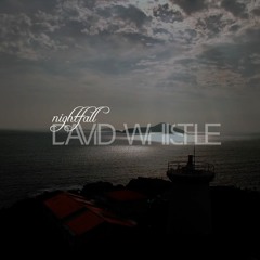 NIGHTFALL - David Whistle