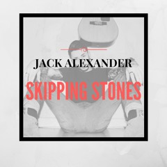 Jack Alexander - Skipping Stones